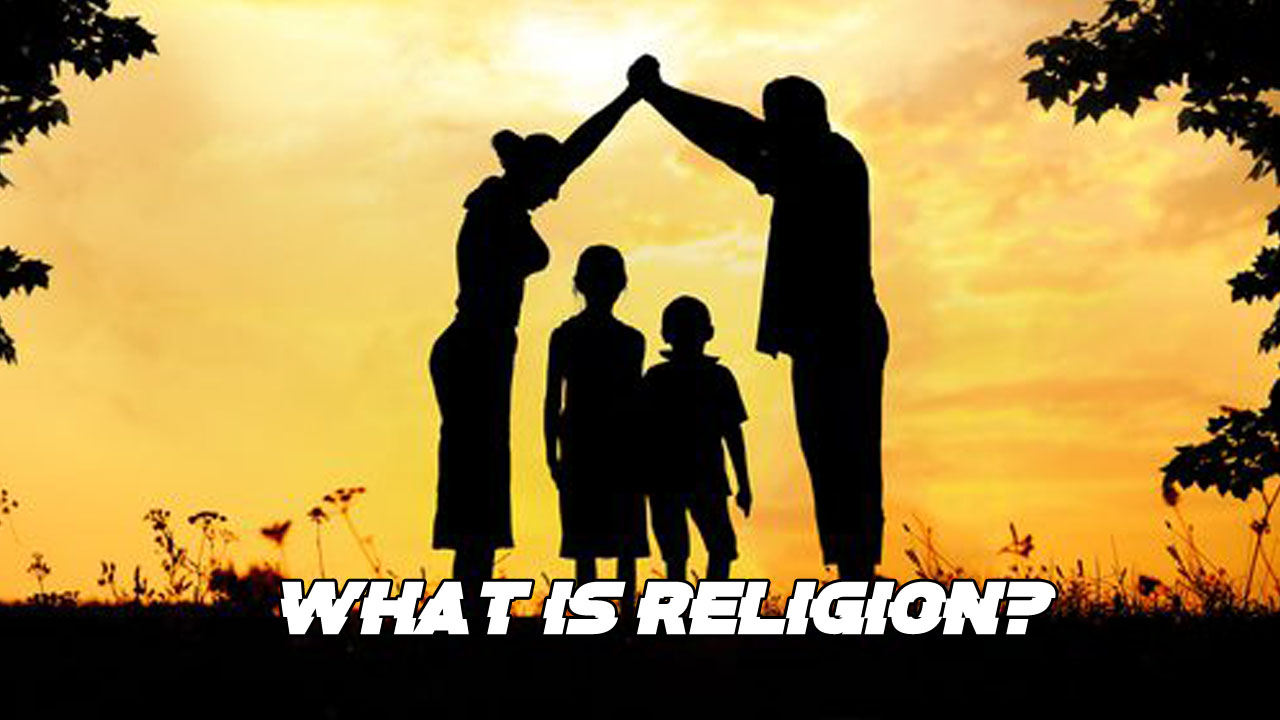 What is religion?